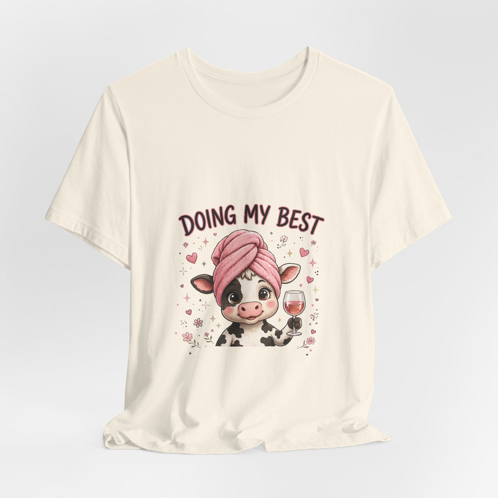 Doing My Best Tee