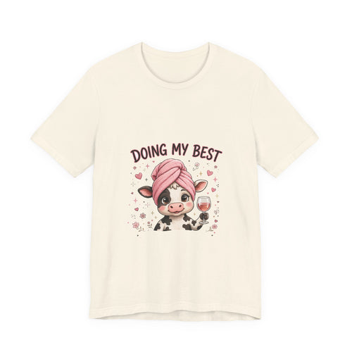 Doing My Best Tee