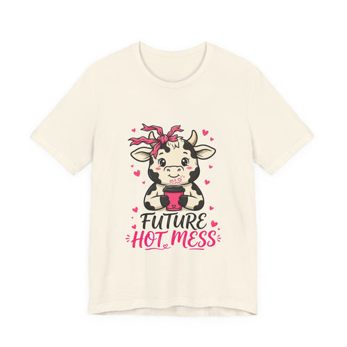 Future Hot Mess Tee