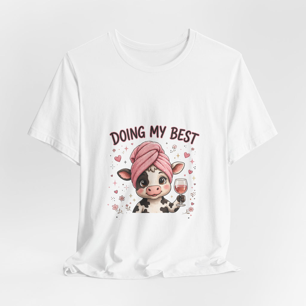 Doing My Best Tee